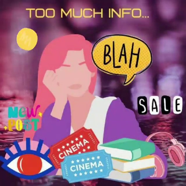 ⚘Too Much Information