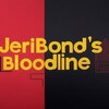 Jeribond’s Bloodline 🩸 Channel